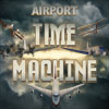 Airport Madness - Time Machine