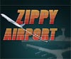 Zippy Airport